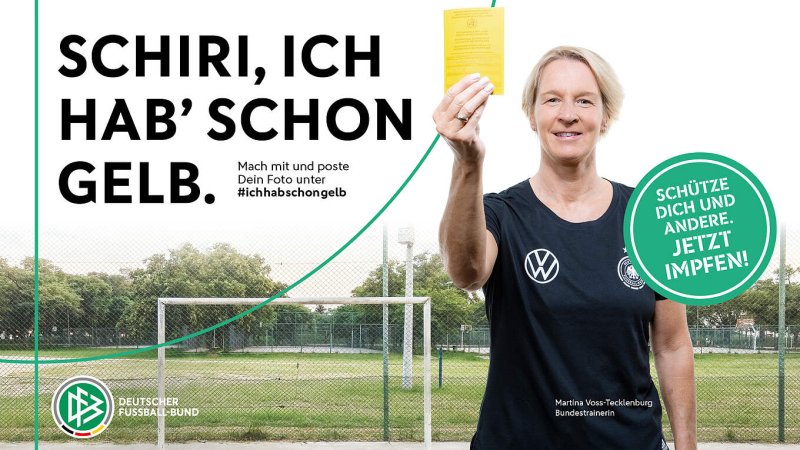 Bundestrainerin Martina Voss-Tecklenburg: "Ich habe mich impfen lassen, weil ich mich und andere schützen möchte und unsere Gesundheit das höchste Gut ist. (Foto/Grafik: DFB)
